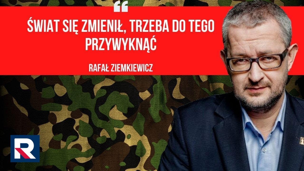 Ziemkiewicz: świat Się Zmienił, Trzeba Do Tego Przywyknąć | Polska Na ...