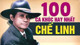 CHẾ LINH - 100 Ca Khúc Hay Nhất Sự Nghiệp Ca Hát | Nhạc Vàng Chế Linh Thập Niên 90