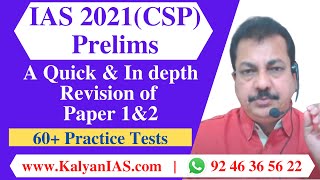 IAS 2021(CSP)-Prelims-A Quick & In depth Revision of Paper 1&2, Plus 60 Practice Tests-KalyanIAS.com