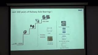 Mr Gururaju from SKF India lectures on Testing of Railway bearings  in India