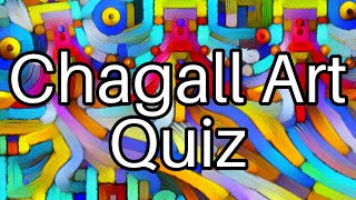 Test Your Chagall Knowledge! 🎨 How Well Do You Know This Iconic Artist?