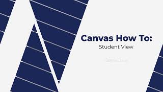 Canvas How To: Student View