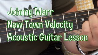 Johnny Marr-New Town Velocity-Acoustic Guitar Lesson.