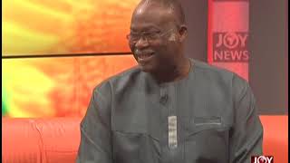 Exclusive With Ekwow Spio-Garbrah - AM Talk on JoyNews (15-8-18)