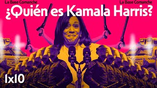 La Base Comanche 1x11 | Kamala Harris: ¿Quién es Realmente?