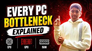 PC Bottlenecks Explained | Everything You Need to Know