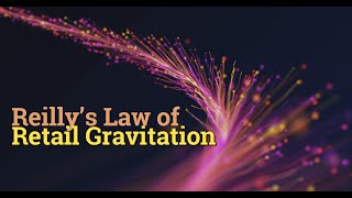 Reilly’s Law of Retail Gravitation