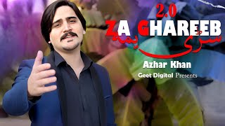 Pashto New Song 2024 | Za Ghreeb Sari Yama 2.0| Azhar khan New Tappy 2024 |  Official Music Video