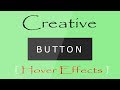 Css buttons hover effects | create button in html | css hover effects 2018