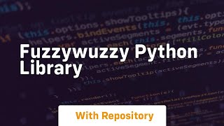 fuzzywuzzy python library