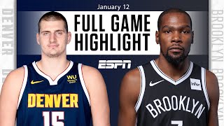 Denver Nuggets vs. Brooklym Nets [FULL GAME HIGHLIGHTS] | NBA on ESPN