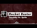 tanchiky vs. spide rocket buster official audio