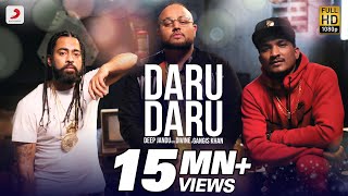 DARU DARU – OFFICIAL VIDEO | DEEP JANDU FEAT DIVINE & GANGIS KHAN