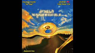 Au tagi - Fanahau KAVIKI (Paroles/Lyrics)