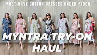 HUGE MYNTRA SALE HAUL- COTTON DRESSES FOR ALL BODY TYPES