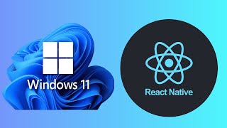 Installing React Native on Windows 11 & Troubleshooting Common Errors