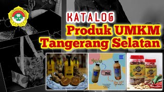 Katalog Produk UMKM Tangsel Panduan Belanja Dagangan Saudara Sendiri yang Dirintis Dari Nol