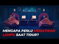 Matikan Lampu Saat Tidur, Ini Manfaat Tidur dalam Keadaan Gelap