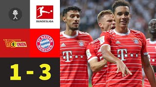 Mané, Mané, Mané! Der FCB weiter auf Erfolgskurs! | Union Berlin vs. Bayern München 1:3 | Highlights
