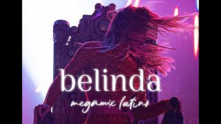 belinda megamix latino