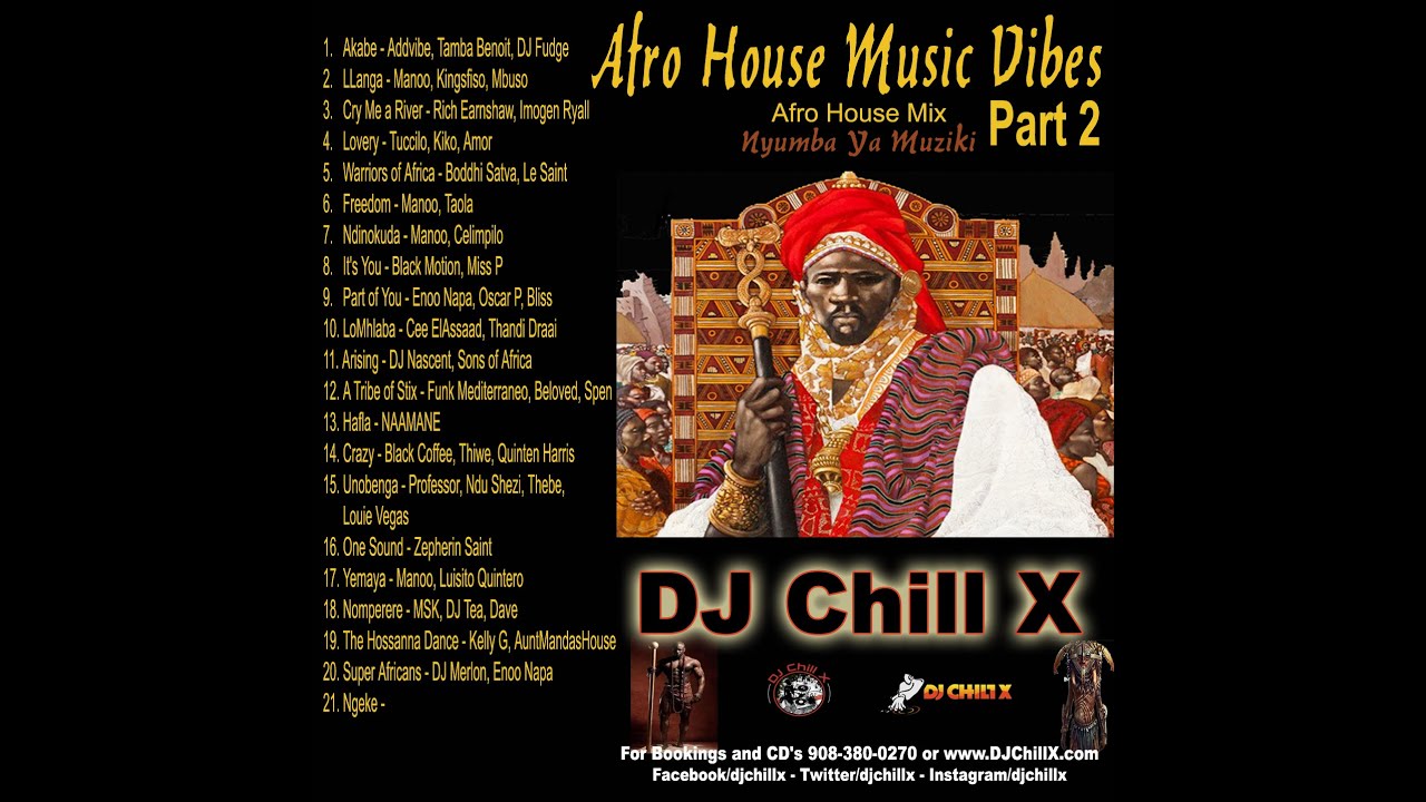 Top Afro House Music Mix 2021 By DJ Chill X - YouTube Music