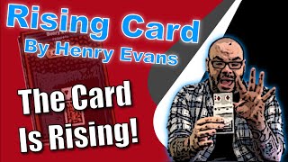 Rising Card By Henry Evans | Close Up Card Magic