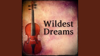 Wildest Dreams (Music Inspired by "Bridgerton")