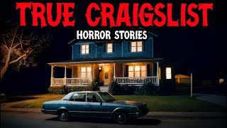 8 True Craigslist Horror Stories for Sleep | Real-Life Encounter That Still Haunts Me"😱
