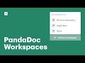 How to Use PandaDoc Workspaces (Organize Multiple Teams)