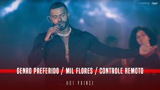 Genro Preferido | Mil flores | Controle Remoto | HOT PRINCE