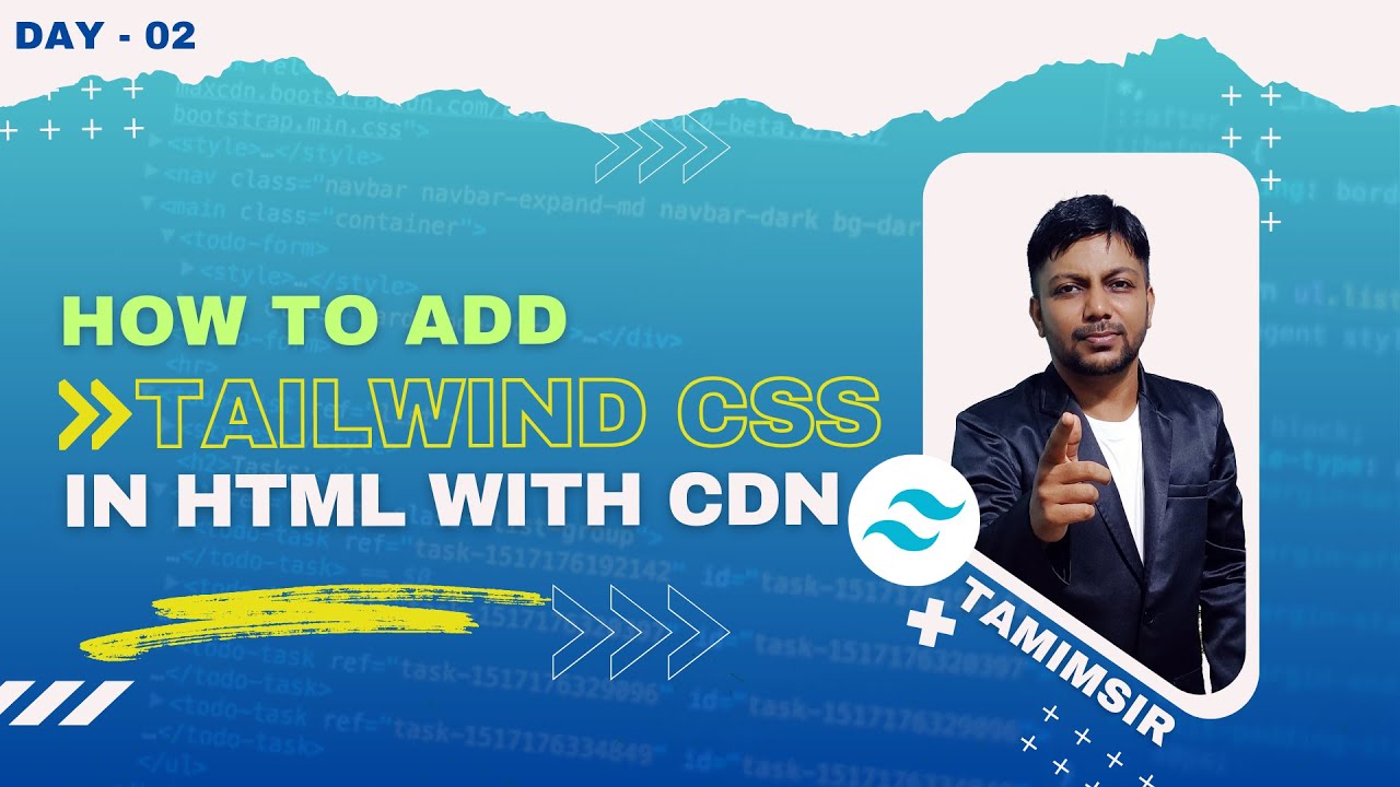 How To Add Tailwind CSS In HTML With The Use Of CDN | Tailwind CSS ...