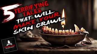 5 Terrifying Tales That Will Make Your Skin Crawl ― Creepypasta Horror Story Compilation