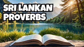 Sri Lankan Wisdom Timeless Proverbs To Guide Your Life