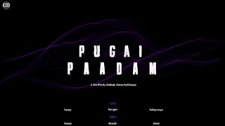 Pugai Paadam - Tamil short film | Sanjay | Murugan | Siddhesh Abinav Karthikeyan