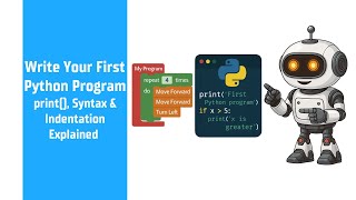 How to Write Your First Python Program | print(), Syntax & Indentation Explained