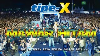 TIPE-X - MAWAR HITAM LIVE IN PEKAN RAYA PEMUDA KALTIM 2024