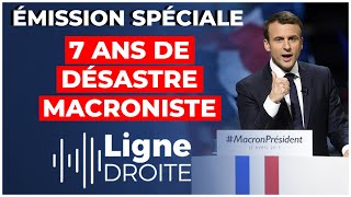 "Le septennat Macron c'est 7 ans d'inaction et de désastre !" - Emission spéciale