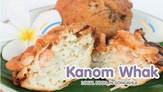 Local food in Songkhla - Kanom Whak ขนมหวัก.