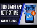 How to Turn ON or Turn OFF App Notifications on Samsung Phone