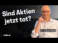 5% Zinsen – Sind Anleihen jetzt attraktiver als Aktien? // Andreas Beck im Interview