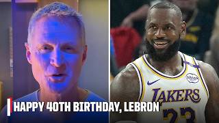 Kevin Love, Steve Kerr \u0026 more wish LeBron James a happy 40th birthday | NBA on ESPN