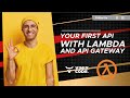 Your First API with Lambda and API Gateway