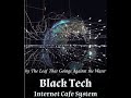 Black Tech Internet Cafe System 1-10