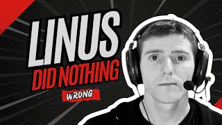 Linus did nothing wrong