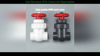 Top 1pc I.D 20/25/32/40mm Hi-quality UPVC Gate Valve Precision Flow Control PVC Sluice Valve Garden