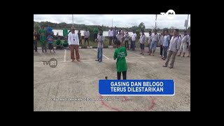 GASING DAN BELOGO TERUS DILESTARIKAN