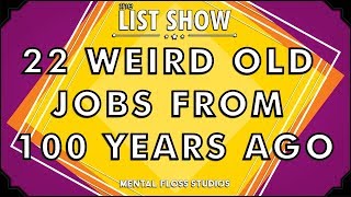 22 Weird Old Jobs From 100 Years Ago