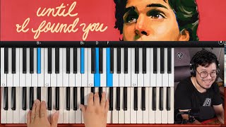 [Piano] Hướng dẫn: Until i found you - Stephen Sanchez | Nhạc tán gái siêu dễ!!