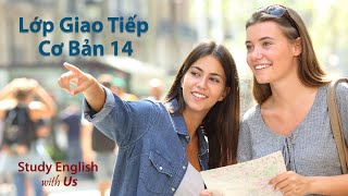 14 TK: Asking for Directions - Hỏi Thăm Đường Đi