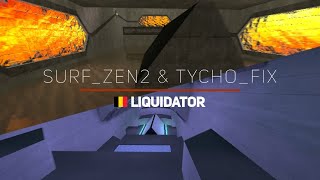 surf_zen2 \u0026 surf_tycho_fix WRs. Surfed by Liquidator.